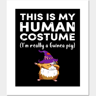 This My Human Costume I’m Really Guinea Pig Halloween (40) Posters and Art